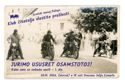 &bdquo;Jurimo ususret osamstotoj!&ldquo; &ndash; 14. susret Kluba čitatelja vlastite pro&scaron;losti