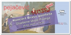Zatvaranje izložbe «Likovna baština obitelji Pejačević» uz koncert Brass quinteta - Glazbene škole Požega